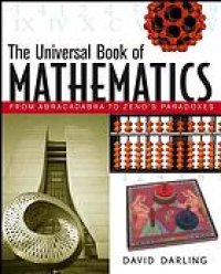 cover of the book The universal book of mathematics: from abracadabra to Zeno's paradoxes