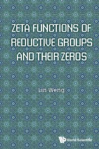 cover of the book Zeta functions of reductive groups and their zeros