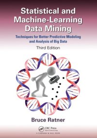 cover of the book Statistical and machine-learning data mining: techniques for better predictive modeling