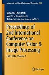 cover of the book Proceedings of 2  International Conference on Computer Vision & Image Processing, CVIP 2017, Vol.1