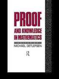 cover of the book Proof and knowledge in mathematics