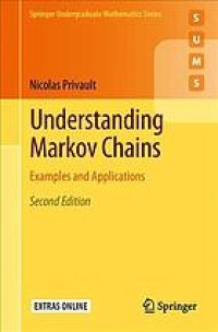 cover of the book Understanding Markov chains. Examples and applications