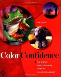 cover of the book Color confidence: the digital photographer's guide to color management