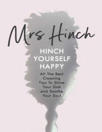 cover of the book Hinch Yourself Happy All The Best Cleaning Tips To Shine Your Sink And Soothe Your Soul