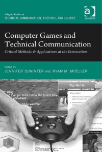 cover of the book Computer Games and Technical Communication: Critical Methods and Applications at the Intersection