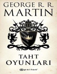 cover of the book Buz ve Ateşin Şarkısı (Taht Oyunları ilk 5 Kitap Full)