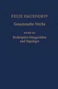 cover of the book Gesammelte Werke : Band III Mengenlehre (1927, 1935) Deskriptive Mengenlehre und Topologie