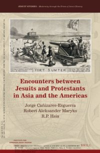 cover of the book Encounters Between Jesuits and Protestants in Asia and the Americas