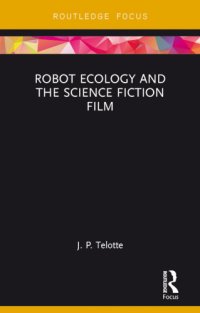 cover of the book Robot Ecology and the Science Fiction Film