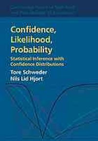 cover of the book Confidence, likelihood, probability statistical inference with confidence distributions