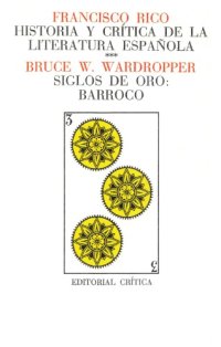 cover of the book Historia y crítica de la literatura española, 3. Siglo de Oro: Barroco