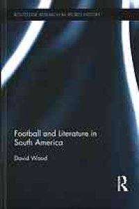 cover of the book Football and literature in South America