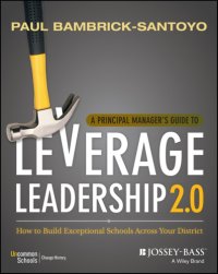 cover of the book A Principal Manager’s Guide to Leverage Leadership 2.0 : How to Build Exceptional Schools Across Your District