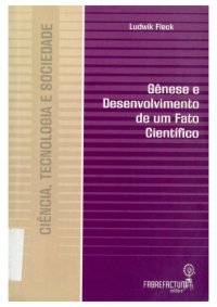 cover of the book Gênese e desenvolvimento de um fato científico