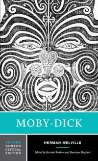 cover of the book Moby-Dick, Norton Critical Editions, Second Edition