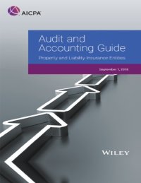 cover of the book Audit and Accounting Guide: Property and Liability Insurance Entities 2018