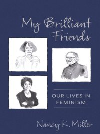 cover of the book My Brilliant Friends: Our Lives in Feminism