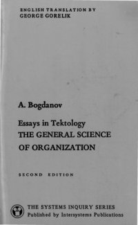 cover of the book Essays in Tektology: The General Science of Organization