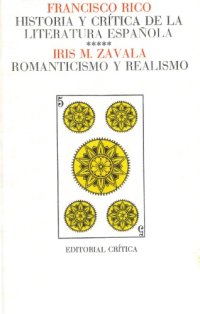 cover of the book Historia y crítica de la literatura española, 5. Romanticismo y realismo