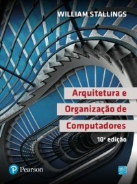 cover of the book Arquitetura e Organização de Computadores