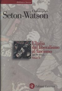 cover of the book L’Italia dal liberalismo al fascismo. 1870-1925