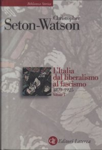 cover of the book L’Italia dal liberalismo al fascismo. 1879-1925