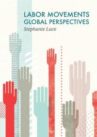 cover of the book Labor Movements: Global Perspectives