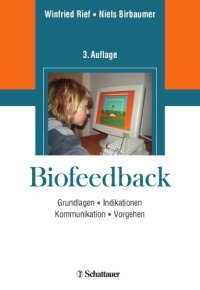 cover of the book Biofeedback : Grundlagen, Indikationen, Kommunikation, praktisches Vorgehen in der Therapie