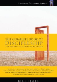 cover of the book The Complete Book of Discipleship: On Being and Making Followers of Christ (The Navigators Reference Library 1)