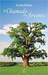 cover of the book O Chamado das Árvores