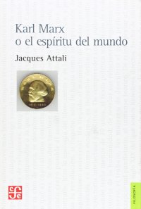 cover of the book Karl Marx o el Espíritu del Mundo