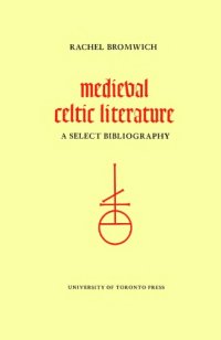 cover of the book Medieval Celtic Literature: A Select Bibliography