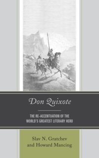 cover of the book Don Quixote: The Re-Accentuation of the World’s Greatest Literary Hero