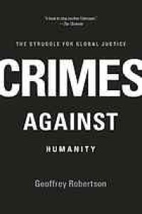 cover of the book Crimes Against Humanity : The Struggle for Global Justice