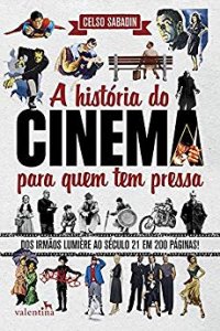 cover of the book A história do cinema para quem tem pressa