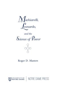 cover of the book Machiavelli, Leonardo and the science of power