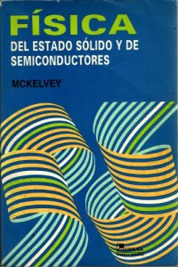 cover of the book Fisíca del Estado Solido y de Semiconductores