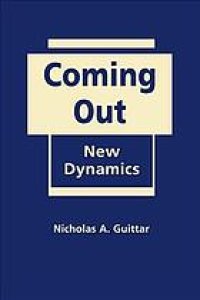 cover of the book Coming out : the new dynamics