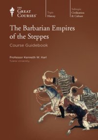 cover of the book The Barbarian Empires of the Steppes