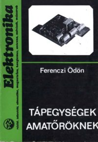 cover of the book Tápegységek amatőröknek