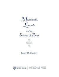 cover of the book Machiavelli, Leonardo and the science of power