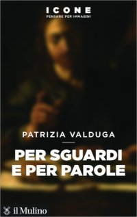 cover of the book Per sguardi e per parole