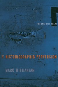 cover of the book The Historiographic Perversion