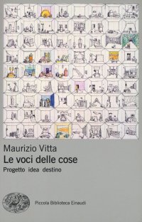 cover of the book Le voci delle cose. Progetto idea destino