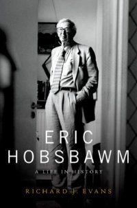 cover of the book Eric Hobsbawm: A Life in History