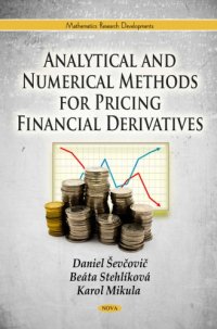 cover of the book Analytical and Numerical Methods for Pricing Financial Derivatives.