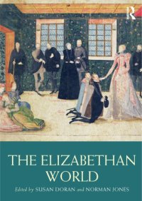 cover of the book The Elizabethan World