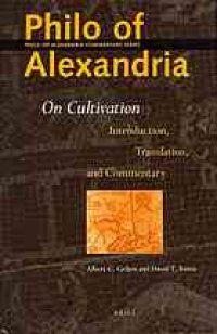 cover of the book Philo of Alexandria, ’On cultivation’ introduction, translation, and commentary