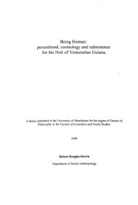 cover of the book Being Human: personhood, cosmology and subsistence for the Hoti of Venezuelan Guiana