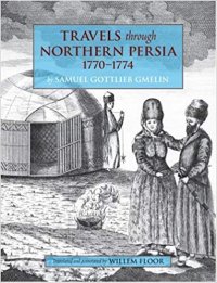 cover of the book Travels through Northern Persia, 1770–1774